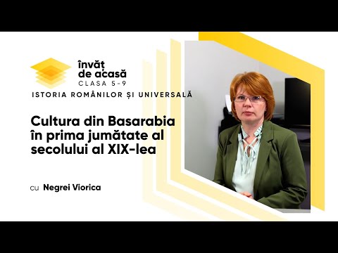 Istoria românilor și universală;cl.VII;"Cultura din Basarabia in prima jumatate a sec. XIX"