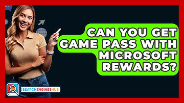 Can You Get Game Pass With Microsoft Rewards? - SearchEnginesHub.com