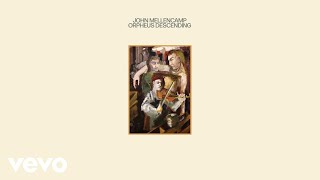 John Mellencamp - Understated Reverence (Official Audio)