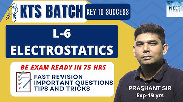 ELECTROSTATICS | NEET Physics Crash Course | NCERT Class 12 Physics | NEET  Physics Revision