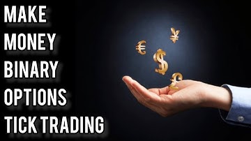 Binary Trading 100% Winning Method 2022 | No Loss | Tick Trading