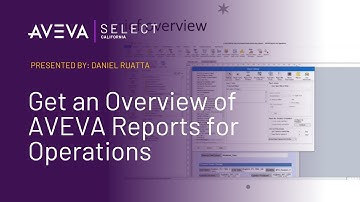 Get an Overview of AVEVA Reports for Operations | Santa