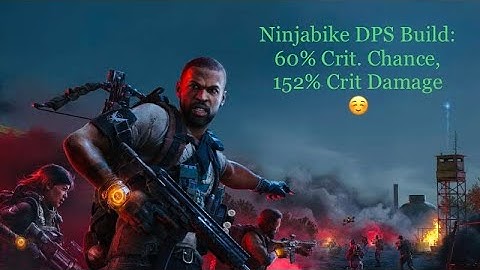 HIGH CRIT DAMAGE OH MY!!! 😱...Ninjabike DPS Build- Division 2 Build