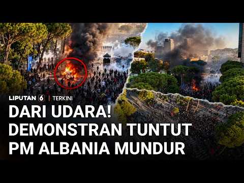 Demo Albania Ricuh, Massa Protes Korupsi dan Minimnya Lapangan Kerja | Liputan 6