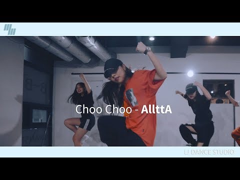 Choo Choo - <strong>AllttA</strong> | Dance Choreography - Rodi | Girls Hiphop class by LJ DANCE | 안무 춤