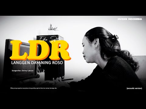 LDR (LANGGEN DAYANING ROSO ) - EIKA SAFITRI