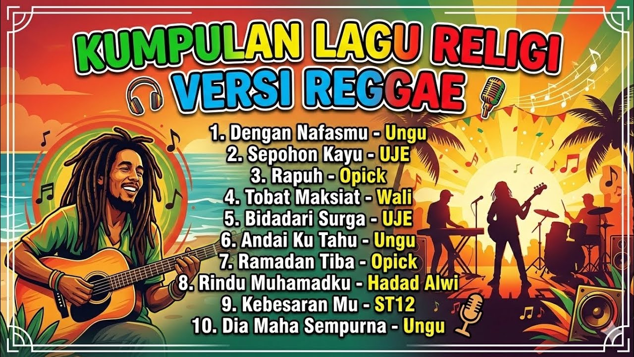 Kumpulan Lagu Religi Versi Reggae Terbaru 2026 - Santai Tapi Bermakna!
