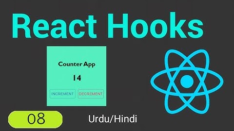 React Hooks - useState() | Counter App with React Hooks
