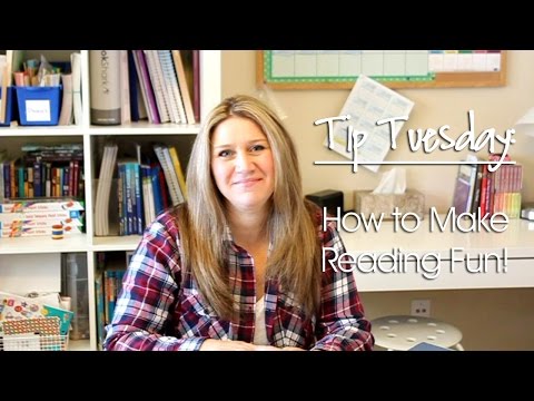 Tip Tuesday: How To Make Reading Fun