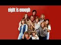 Classic TV Theme: Eight Is Enough (two versions)