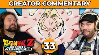 Dragonball Z Abridged Creator Commentary | Episode 33