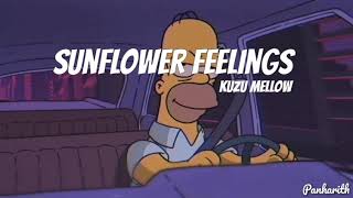 Sun flower feelings --Kuzu Mellow,prod. Korou(Lyrics)