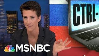 US Officials Still Assessing Russia 2016 Hack | Rachel Maddow | MSNBC