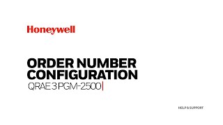 Order Number Configuration QRAE 3 PGM-2500 Series