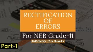 Rectification of Accounting Errors in Nepali for NEB Class 11| Introduction| NEB Accountancy| Part-1