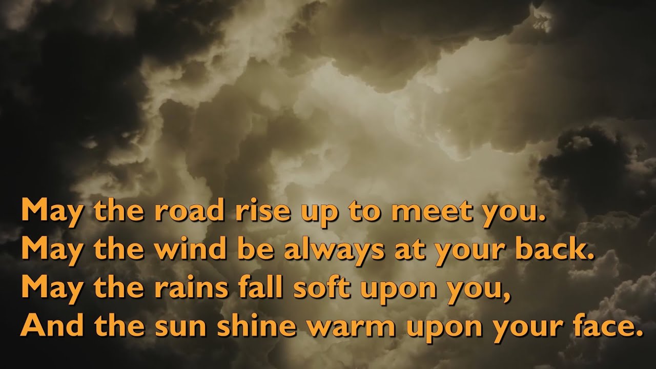 May the Road Rise Up to Meet You [with lyrics for congregations] - YouTube