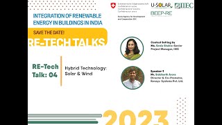 Recording of RE-Tech Talk 034 on Integration of RE Technologies in Buildings in India”, Apr 6, 2023