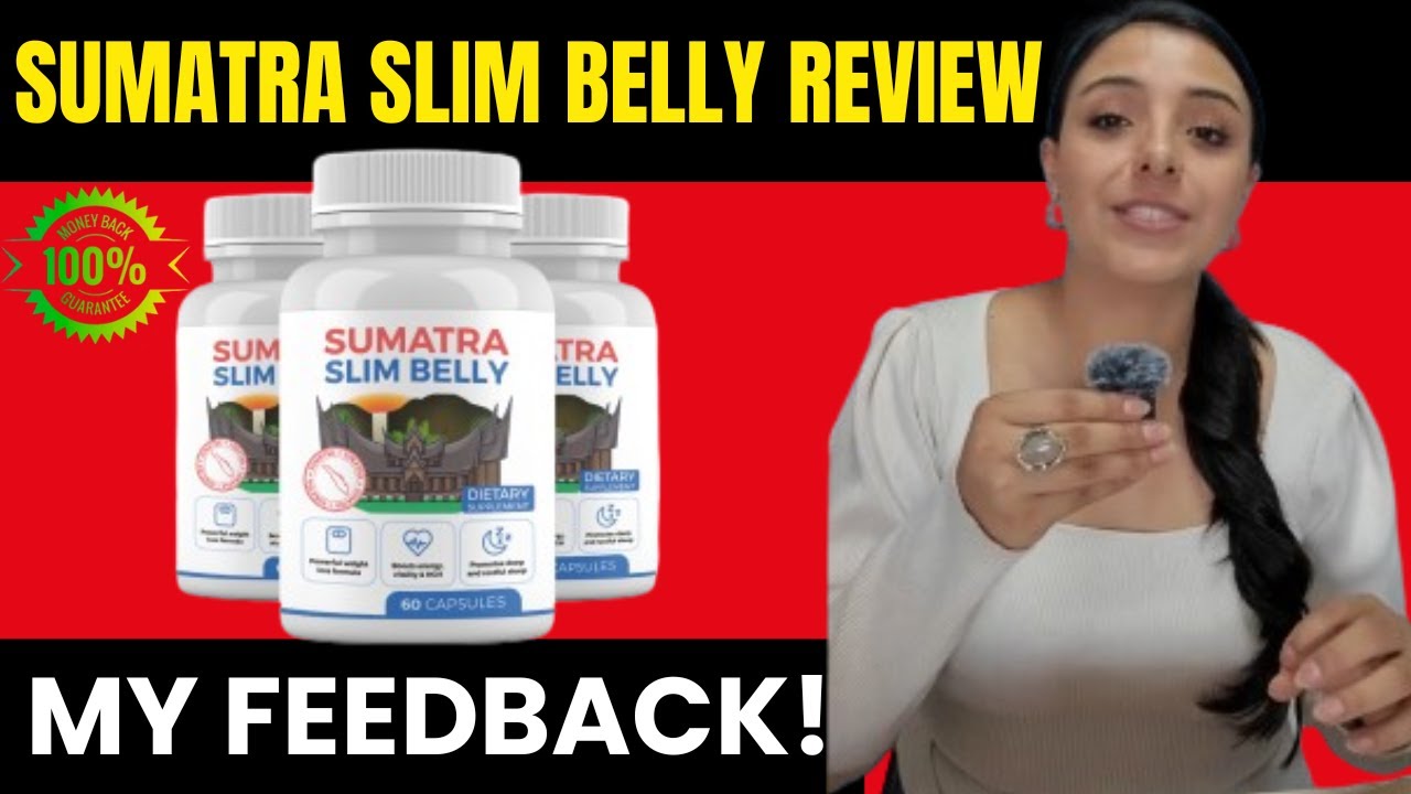 SUMATRA SLIM BELLY TONIC (✅❌WATCH THIS!⚠️⛔️) SUMATRA SLIM BELLY – SUMATRA SLIM BELLY TONIC REVIEWS