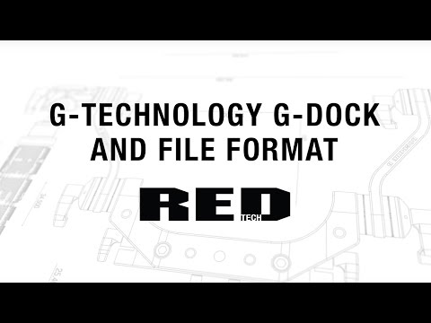 RED TECH | G-Technology G-Dock and File Format
