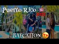 FIRST BAECATION VLOG 🥰🏝| PUERTO RICO 🇵🇷 2021 | We stayed in a MANSION??👀 |UTV Riding