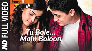 Presenting the full video of song " tu bole main boloon" from movie
"jaane tu... ya jaane na". - boloon film jaane...