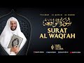 56 surat al waqiah  tilawah al quran syekh ali jaber