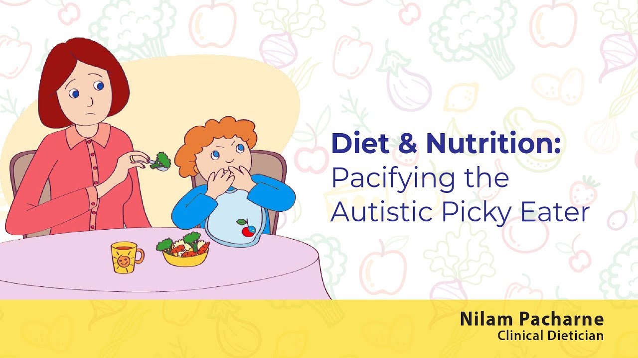 Diet & Nutrition : Pacifying the Autistic Picky Eater - YouTube