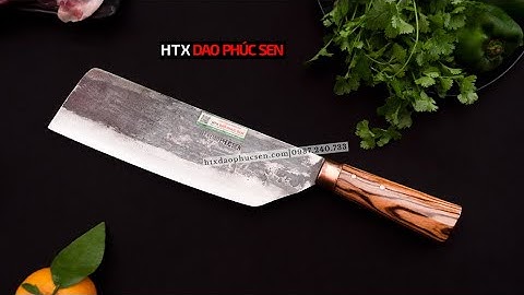 DAO PHÚC SEN, DAO CHẶT  GÀ CG1DD CHẶT  CỰC ÊM_HÀNG CHUẨN CỦA HTX DAO  PHÚC SEN