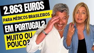 Portugal quer pagar 2.863 euros para médicos brasileiros. Esse salário é muito ou pouco? Comente!