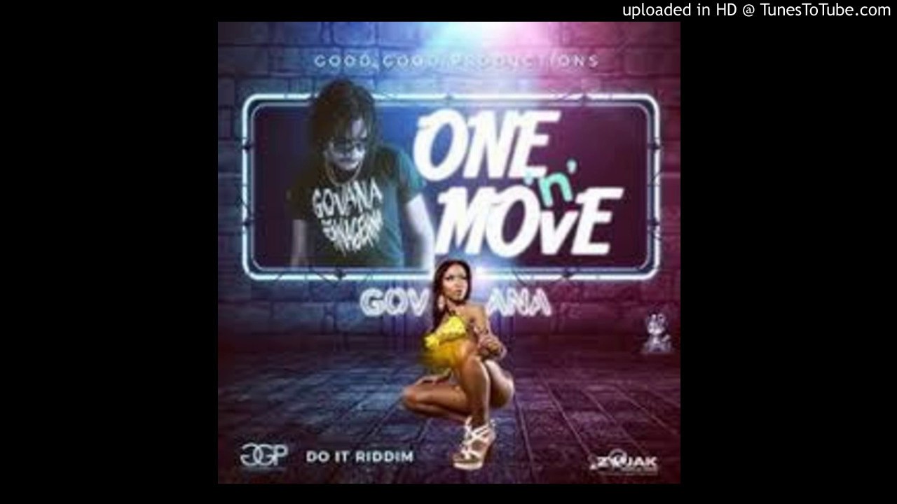 GOVANA - ONE AND MOVE TOUCHDOWN REMIX