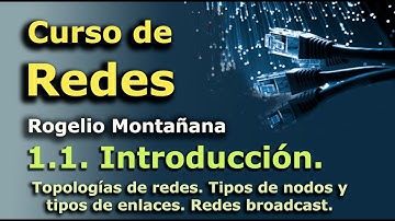 Curso de Redes. 1.1. Introducción. Conceptos básicos. Redes informáticas y telemáticas.