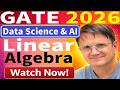 Linear algebra |  GATE DA 2026 | Data Science &amp; AI