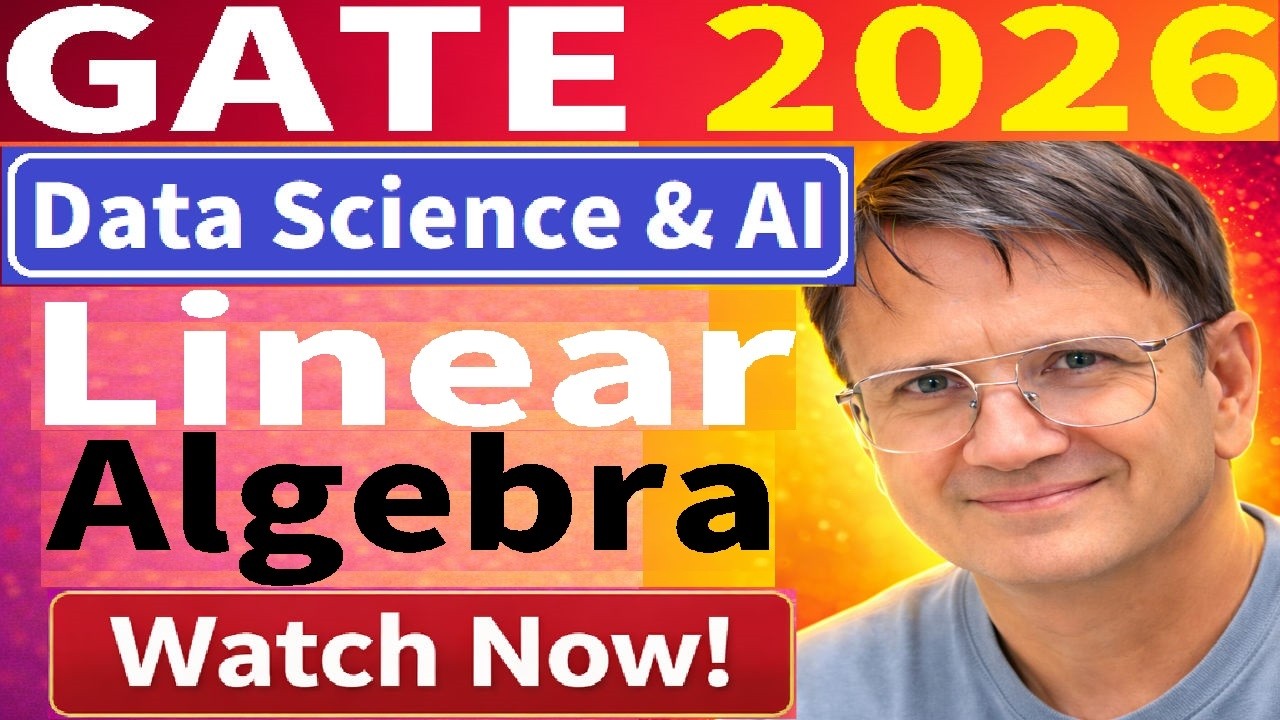 Linear algebra | GATE DA 2026 | Data Science & AI - YouTube