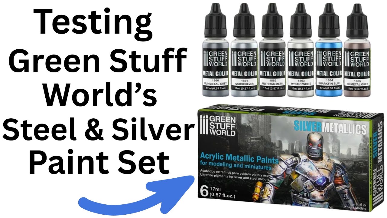 Testing Green Stuff World Steel & Silver Acrylic Paint Set