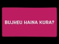 Bujheu Haina Kura? |Official Audio|Neetesh Jung Kunwar