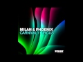 Milan & Phoenix - Carnival