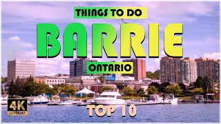Barrie (Ontario) ᐈ Things to do | What to do | Places to See | Barrie Travel Video ☑️ 4K
