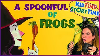 A Spoonful of Frogs ‍♀ Witch Story for Kids