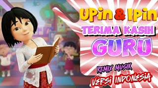 Upin Ipin Terbaru Nyayi Terima Kasih Guru