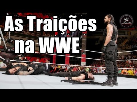 As Traições Na WWE