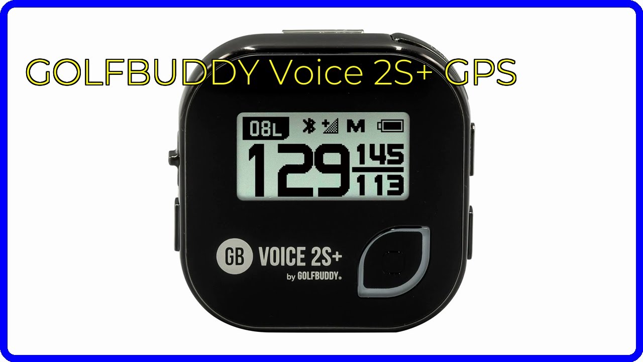 REVIEW (2026): GOLFBUDDY Voice 2S+ GPS. ESSENTIAL details. - YouTube