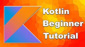 Kotlin Tutorial for Beginners