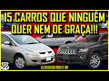 CARROS QUE NINGUÉM QUER NEM DE GRAÇA!!! | CLÁSSICOS ROUTE 99