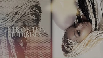 3 transition tutorials || VideoStar