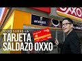 🧐TODO lo que debes saber sobre la Tarjeta Saldazo Oxxo | ¿Te conviene?