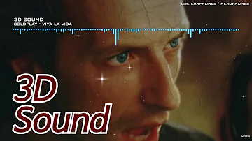 [3D Sound L/R] Coldplay - Viva La Vida
