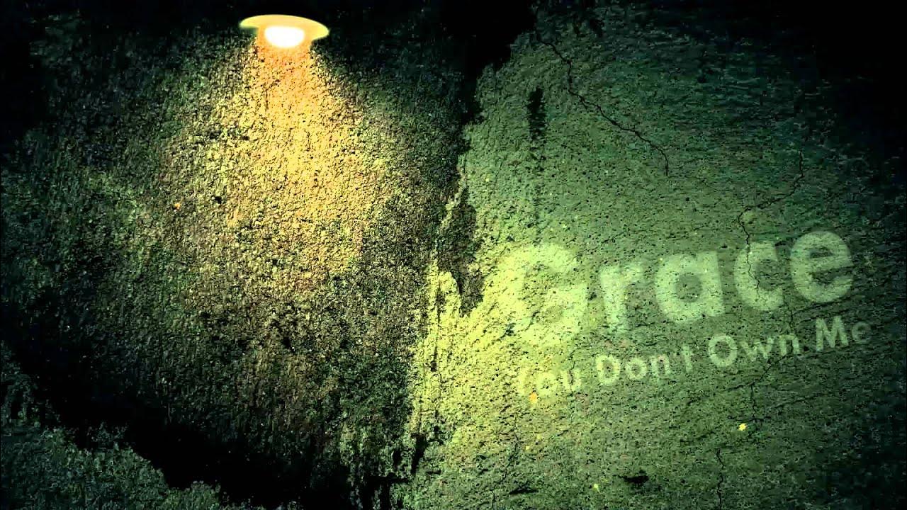 You Don T Own Me Grace No Rap You Don't Own Me - Grace (No Rap Official Radio Edit) - YouTube