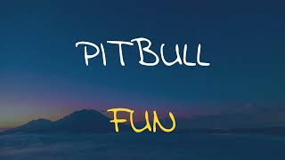 🎧 PITBULL - FUN (SPEED UP + REVERB)