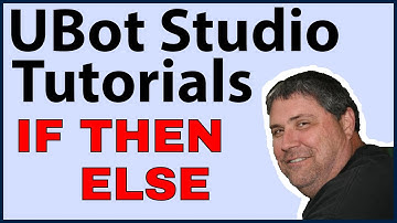 Ubot Studio Tutorials: If Then Else Examples 3