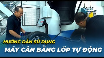 Thầy Nguyễn Thành Công Hướng dẫn sử dụng máy cân bằng lốp tự động